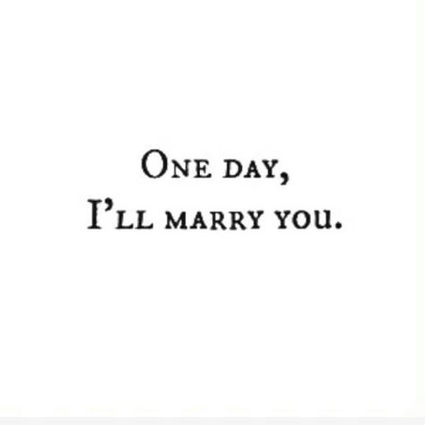 One Day We'll Be Together, I Will Marry You One Day Quotes, Im Gonna Marry You Quotes, Can’t Wait To Marry You Quotes, I’m Going To Marry You One Day, You Will Realise One Day, Missing You Quotes For Him, I Miss You Quotes For Him, Manifesting Vision Board