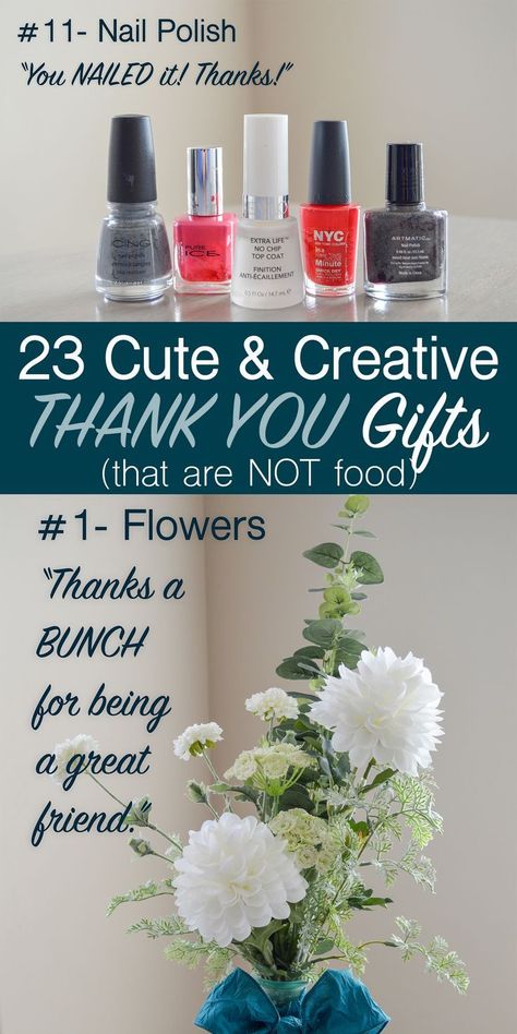 List of 23 cute and creative non-food ways to say thank you. Thank you gift and card ideas that are not food like flowers, candle, necktie, etc. Like this punny flower gift with "Thanks a bunch for being a great friend." Great thank you ideas for a teacher, coworker, neighbor, husband, wife, family member, or anyone who needs a nice thank you gift. Creative Thank You Gifts, Thank You Gifts For Friends, Birthday Card Ideas For Friends, Card Ideas For Friends, High Funny, Diy Lighthouse, Top Craft, Ladies Brunch, Small Thank You Gift