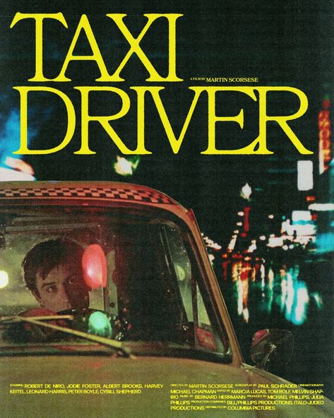 150/366 Taxi Driver Directed by Martin Scorsese 1979 USA Scorsese Aesthetic, Taxi Driver Aesthetic, Taxi Driver Poster, Taxi Driver Movie, Martin Scorsese Movies, Indie Movie Posters, Directed By, Cybill Shepherd, Classic Films Posters