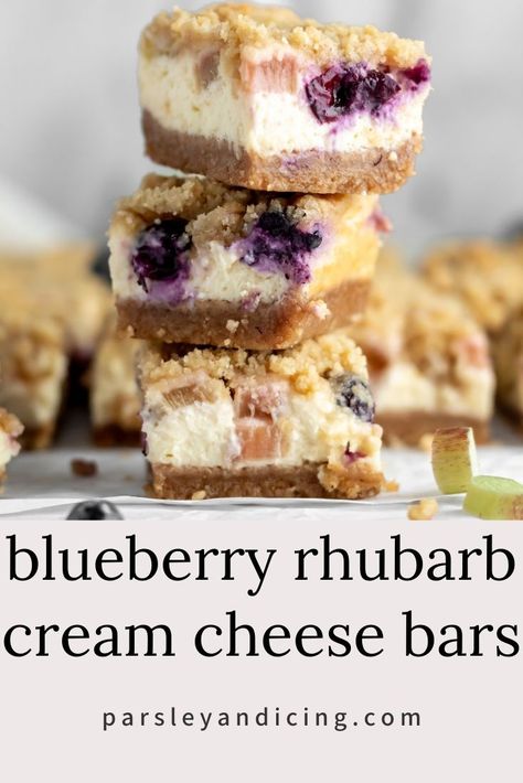 Blueberry Rhubarb Bars, Strawberry Rhubarb Cream Cheese Bars, Blueberry And Rhubarb Recipes, Blueberry Rhubarb Muffins, Rhubarb Cream Cheese Recipes, Rhubarb And Blueberry Recipes, Recipes Using Rhubarb, Blueberry Rhubarb Recipes, Rhubarb Blueberry Recipes