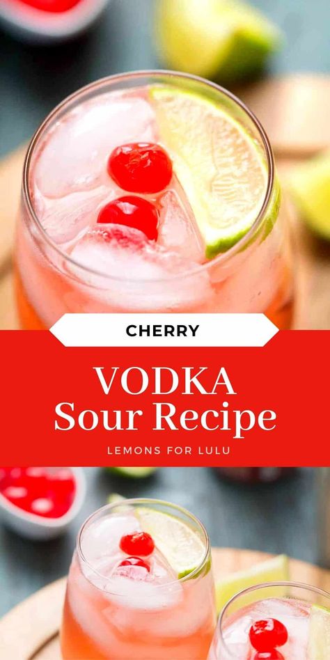 Sweet And Sour Alcoholic Drinks, Drinks With Sour Mix Cocktail Recipes, Cocktails With Sweet And Sour, Sweet And Sour Cocktail Recipe, Sweet And Sour Drinks Cocktails, Sweet And Sour Drink Mix Recipes, Cherry Vodka Sour Recipe, Sweet And Sour Cocktails, Drinks With Sweet And Sour Mix Cocktails