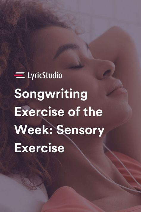 Welcome to this week's songwriting exercise: the Sensory Exercise! It's designed to use your senses as inspiration for your songwriting. #sensoryexercise #songwritingexercises Songwriting Exercises, Songwriting Tips, Logic Pro, Writing Tips, Singer Songwriter, Logic, Songwriting, Writing