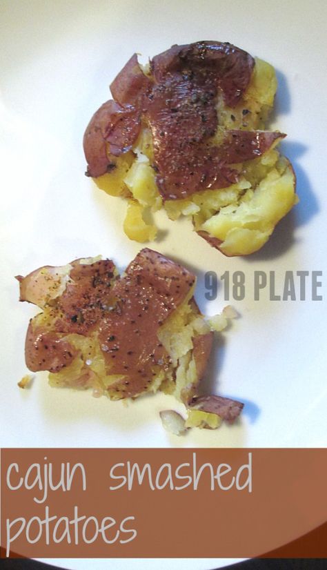 Cajun Smashed Potatoes | 918 Plate Cajun Boiled Potatoes, Cajun Boil, Cajun Potatoes, Plate Recipes, Smashed Potatoes Recipe, Easy Main Dishes, Seasoning Salt, Cheesy Garlic Bread, Meatless Mondays