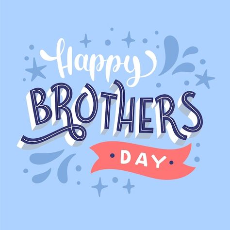 Hand drawn brothers day lettering | Premium Vector #Freepik #vector #brothers-day #occasion #family-celebration #event Happy Brothers Day Images, Happy Brother Day, Happy Brother's Day, Brothers Day, Happy Brothers Day, Floral Wallpaper Phone, Name Day, Art N Craft, Happy Birthday Images