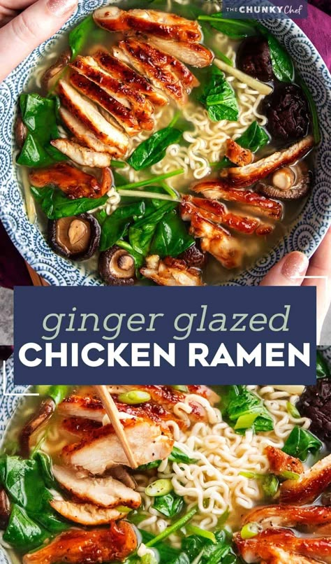 Ginger Glazed Chicken Ramen - The Chunky Chef Ginger Glazed Chicken Ramen, Ginger Chicken Ramen, Asian Chicken Noodle Bowl, Grilled Chicken Ramen, Chicken For Ramen, Ginger Glazed Chicken, Ramen Chicken, Chicken Asian, Chicken Ramen Recipe