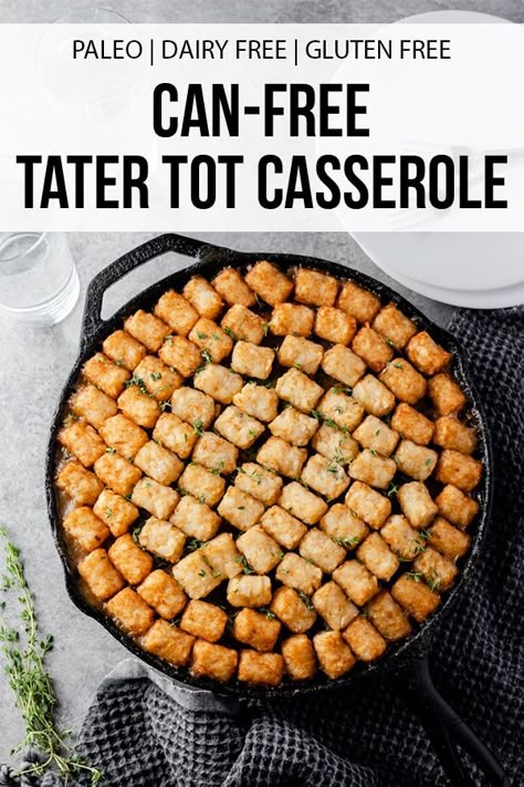 Gluten Free Dairy Free Tater Tot Casserole, Gf Df Tater Tot Casserole, Paleo Tater Tot Casserole, Gluten Dairy Free Tator Tot Casserole, Healthy Tater Tot Hotdish, Gluten Free Hot Dish Recipes, Tator Tot Casserole Healthier, Ground Sausage Recipes Dairy Free, Dairy Free Tator Tot Casserole