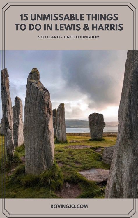 Things to do in Lewis and Harris. Visiting the outer hebrides Callanish Stones Scotland, Standing Stones Scotland, Isle Of Harris Scotland, Outer Hebrides Scotland Islands, Lewis And Harris Scotland, Outer Hebrides Scotland, Luskentyre Beach, Harris Scotland, Travel Outfit Spring