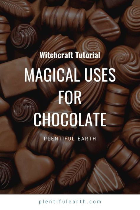 Magickal Properties of Chocolate » Plentiful Earth Yule Inspiration, Feeling In Love, Witch Meaning, Love Magick, Feeling Content, Spells And Potions, Witchy Kitchen, Kitchen Witch Recipes, Happy Feeling