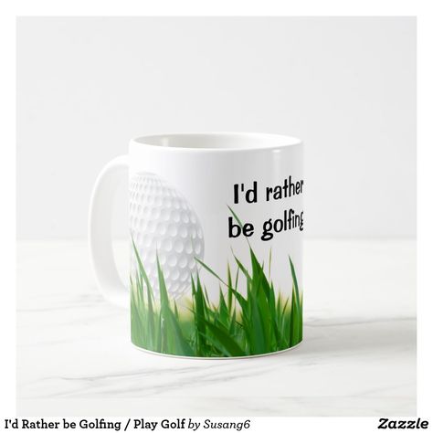 I'd Rather be Golfing / Play Golf Coffee Mug Golf Outing Gifts, Golf Birthday Ideas, Funny Dad Gifts, Golf Birthday Cake, Golf Birthday Cards, Golf Birthday Party, Golf Birthday, Kids Golf, Happy Birthday Love