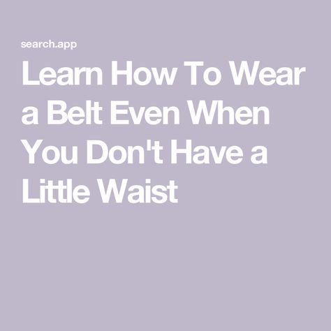 Learn How To Wear a Belt Even When You Don't Have a Little Waist Belt Or No Belt, How To Wear Belts With Dresses, How To Wear A Belt With Jeans, How To Get The Belt In Dress To Impress, How To Style Belts, How To Wear A Belt, How To Wear Belt Without Belt Loop, Belt Too Long, How To Wear A Belt With A Dress