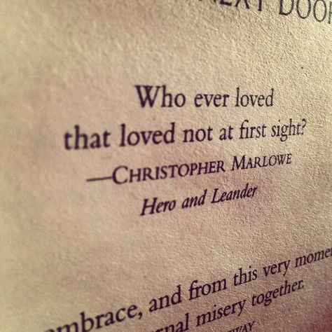 —Christopher Marlowe | Hero and Leander Hero And Leander, Christopher Marlowe, Cutie Quote, Random Quotes, Literature Quotes, Weird Stuff, Knowledge And Wisdom, Friedrich Nietzsche, Typography Quotes