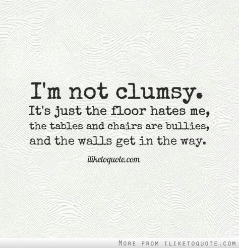 Clumsy Quotes, Lies Quotes, Funny Animals With Captions, Can't Stop Laughing, Wonderful Words, Empowering Quotes, Quotes Funny, 404 Error, Girl Quotes