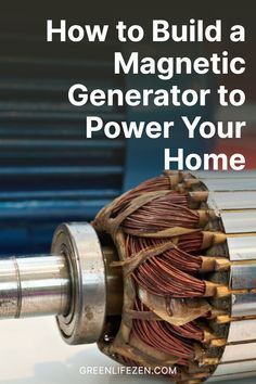 HOW TO BUILD A MAGNETIC GENERATOR TO POWER YOUR HOME Free Energy Generator How To Build, Magnetic Power Generator, Magnetic Generator, Magnet Generator, Permanent Magnet Generator, Homesteading Diy, Free Energy Generator, Energy Power, Energy Generator