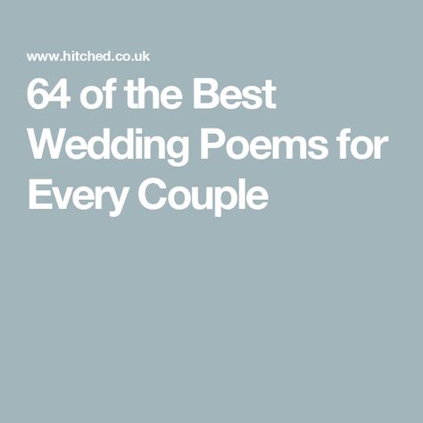 64 of the Best Wedding Poems for Every Couple Poems About Marriage Weddings, Wedding Day Poems Couple, Wedding Poems For The Couple Marriage, Poems For Newlyweds, Marriage Readings For Ceremony, Short Wedding Poems For The Couple, Love Poems For Wedding Ceremony Reading, Non Religious Wedding Readings, Wedding Poems For The Couple