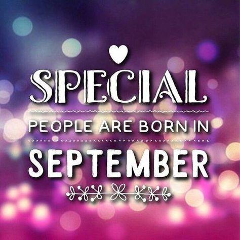 70 Hello September Images, Pictures, Quotes And Pics [2020] Hello September Quotes Birthday Month, September Quotes Birthday, September Born Quotes, September Birthday Month, September Birthday Quotes, Hello September Images, Born Quotes, Hello September Quotes, Birth Month Quotes