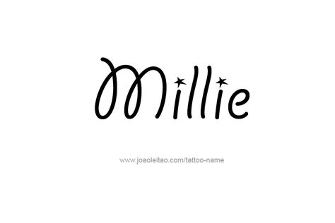 Millie Tattoo, Name Tattoos, Home Decor Decals