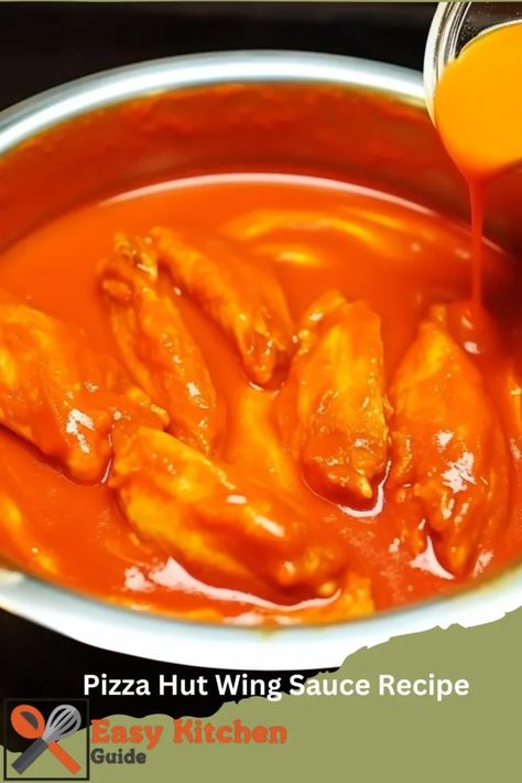 Pizza Hut Chicken Wings Recipe, Pizza Hut Wing Sauce Recipe, Wings Sauce Recipe Easy, Pizza Hut Wings, Hot Wing Sauce Recipe, Copycat Pizza Hut, Boneless Wing Recipes, Wing Sauce Recipe, Hot Wing Sauce