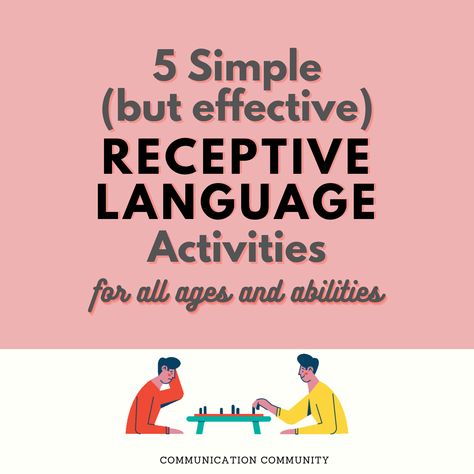 5 Simple (but effective) Receptive Language Activities Language Disorder Activities, Social Language Activities, Receptive Language Activities Free, Communication Skills Worksheet, Teaching Communication Skills, Games For Speech Therapy, Therapy Pictures, Receptive Language Activities, Expressive Language Activities