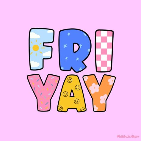 Happy FRI-YAY! What are your weekend plans? 💖 #yayitsfriday #happyweekend #colorfulillustration #happydoodles Friyayyy Quotes, Classroom Screen, Happy Doodles, Happy Fri-yay, Zen Den, Fri Yay, Work Email, Colorful Kitchen, Family Room Decorating