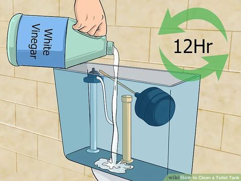 How to Clean a Toilet Tank: 11 Steps (with Pictures) - wikiHow Cleaning Back Of Toilet Tank, Clean Inside Toilet Tank, Clean Toilet Tank With Vinegar, How To Clean Inside Toilet Tank, How To Clean The Toilet Tank, Toilet Tank Smell Good, Best Way To Clean Toilet, Vinegar In Toilet Tank, Clean Toilet Tank