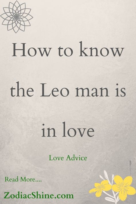 Leo Love Quotes, Leo Zodiac Facts Men Love, Leo Men Facts Relationships, Leo Man Libra Woman, Leo Men Traits, Leo And Libra Love, Leo And Leo Compatibility, Leo Zodiac Men, Leo Man Traits