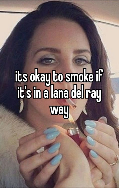 Problematic Whispers, Lana Goddess, Lana Del Ray Style, Lana Whispers, Weird Whispers, Girlboss Whispers, Toxic Whisper, Toxic Whispers, Delusional People