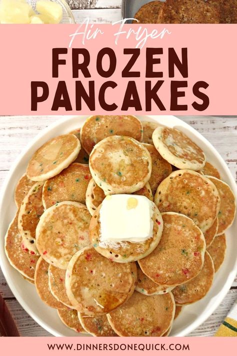 Learn how to cook warm and fluffy pancakes from frozen in the air fryer! This works whether you use regular or mini pancakes. #dinnersdonequick #frozenpancakes #frozenminipancakes #howtoreheatfrozenpancakes #frozenpancakesinairfryer #howtocookfrozenpancakes #airfryerfrozenpancakes #frozenpancakesrecipe #howtomakefrozenpancakes #pancakes #minipancakes Frozen Pancakes In Crockpot, Frozen Mini Pancakes, Frozen Pancakes, Funfetti Pancakes, Crispy Breakfast Potatoes, Fluffy French Toast, Silver Dollar Pancakes, Oven Pancakes, Freeze Pancakes