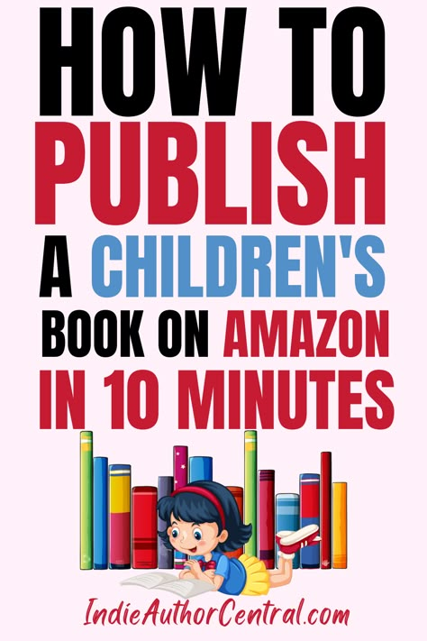 How To Publish A Book For Free, How To Make A Childrens Book, Childrens Book Cover Art, How To Make A Children’s Book, How To Write A Kids Book, How To Publish A Children's Book, How To Print Your Own Book, How To Print A Book, Writing Children’s Books