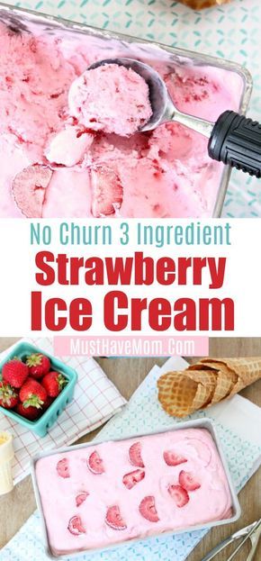 Homemade Ice Cream No Churn, No Churn Strawberry Ice Cream, 3 Ingredient Ice Cream, Ice Cream No Churn, Make Homemade Ice Cream, Homemade Strawberry Ice Cream, Strawberry Ice Cream Recipe, Easy Homemade Ice Cream, Recipes Strawberry