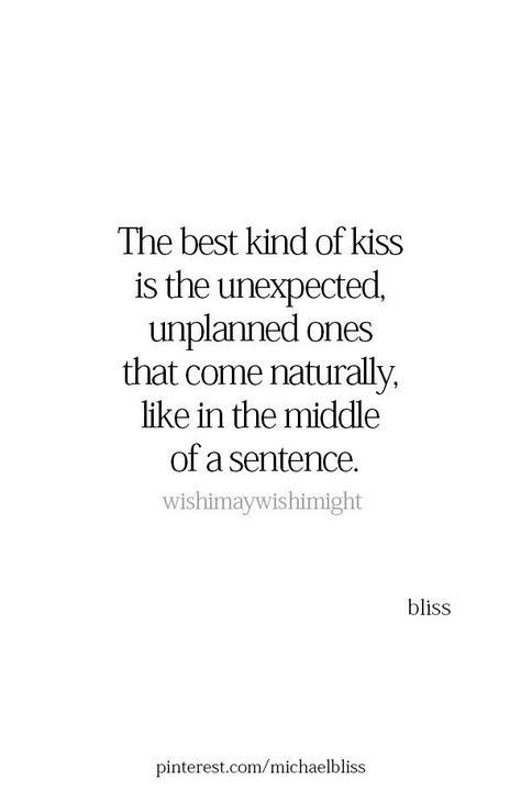 Sweet Kisses Quotes, A Kiss Quote, Quotes About Kissing, Love U Jaan, Jaan Quotes, Kiss Me Quotes, Kiss Quotes, Kissing Quotes, Michael Bliss