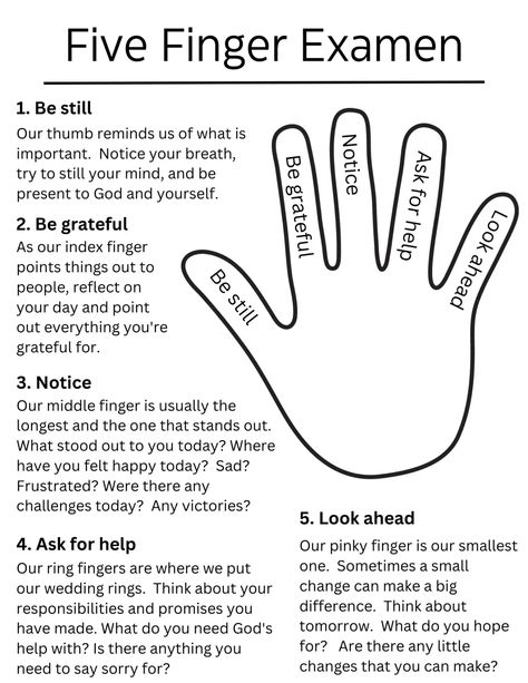 The Daily Examen is an ancient prayer practice developed by St. Ignatius. This Five Finger Daily Examen is a great way to teach the Examen to kids. Teach children to be still and be present to God, to be grateful, to notice their feelings through the day, and to ask God for help and forgiveness. #prayerforkids #dailyprayer #ignatiusprayer #fivefingerprayer Five Finger Prayer For Kids, Prayer Prompts For Kids, Examen Prayer, Lessons On Prayer For Kids, 5 Finger Prayer, Five Finger Prayer, Ask God For Help, Daily Examen, Teach Children To Pray