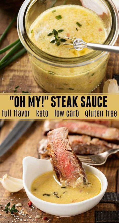 "Oh My!" Steak Sauce: my favorite secret family recipe for the best flavored buttery steak sauce! This steak sauce is gluten free, low carb and keto approved! #Keto #LowCarb #glutenfree Buttery Steak Sauce, Buttery Steak, Steak Sauce Recipes, Keto Sauces, Low Carb Sauces, Steak Sauce, Family Recipe, Homemade Sauce, Aioli