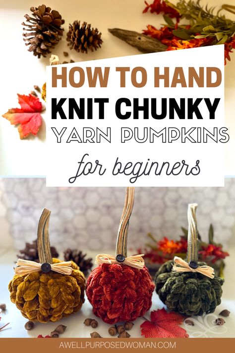 Fuzzy Yarn Pumpkins, Chunky Cotton Yarn Projects, Hand Knit Pumpkins Diy, Chunky Hand Knit Pumpkins Diy, Hand Knit Pumpkin, Chunky Knit Blanket Ideas, Chunky Yarn Pumpkins, Cotton Yarn Projects, Yarn Pumpkins