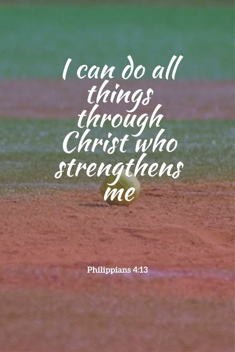 Bible Verse Sports, Softball Encouragement Quotes, Baseball Bible Verse, Softball Bible Verses, Football Bible Verses, Volleyball Bible Verses, Athletes Bible Verses, Bible Verses For Athletes Sports, Bible Verse For Sports