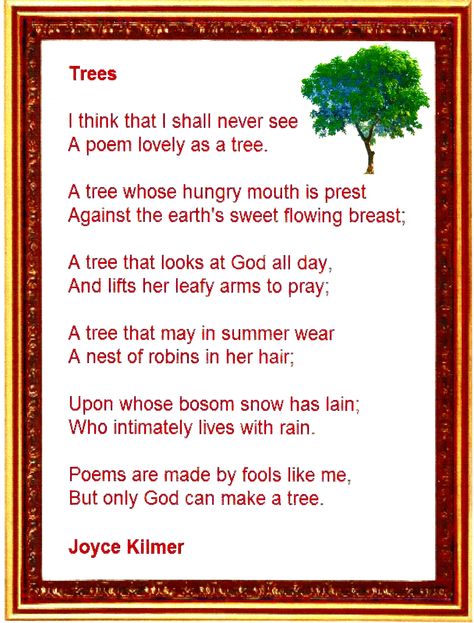 Trees - by Joyce Kilmer Trees By Joyce Kilmer, English Recitation, English Poems For Kids, Joyce Kilmer, Tree Poem, Simple Poems, Small Poems, Trees For Kids, Beautiful Poems