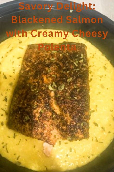 "Indulge in the savory delight of Blackened Salmon with Creamy Cheese Polenta – a match made in culinary heaven. Perfectly seasoned salmon meets velvety polenta for a delectable dining experience. #SalmonRecipe #Polenta #SeafoodLovers #CreamyDelight #HomeCooking #FoodieFaves" Seasoned Salmon, Cheesy Polenta, Cheese Polenta, Blackened Salmon, Salmon Seasoning, Hot Honey, Comfort Dishes, Creamy Cheese, Southern Comfort