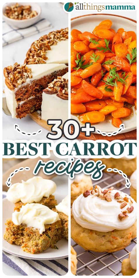 30+ Best Carrot Recipes collage image. Carrot Recipes Main Dish, Ways To Use Carrots, What Can I Make With Carrots, What To Do With Shredded Carrots, Things To Make With Carrots, Best Carrot Side Dish Recipe, Ways To Use Up Carrots, Best Carrot Recipes, What To Make With Carrots