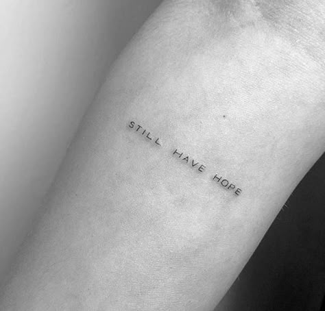 Still have hope tattoo Have Hope Tattoo, Hope Tattoos For Women, Tattoos Ideas For Women, Hope Tattoo, Shape Tattoo, Inspiration Tattoos, Diy Tattoo, Pattern Tattoo, Little Tattoos