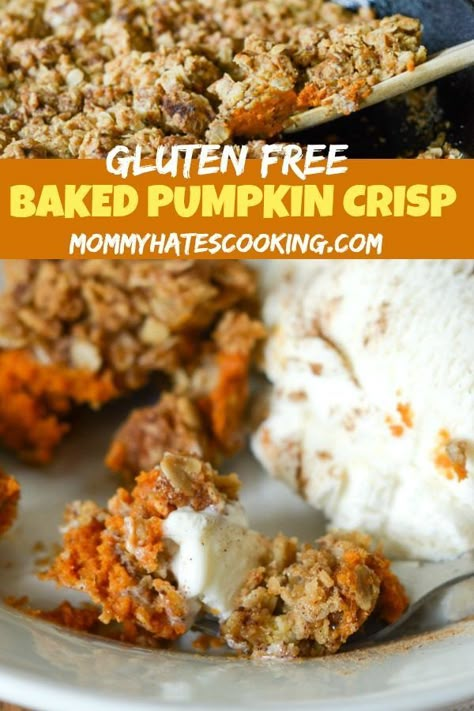 Pumpkin Crisp Recipe, Gluten Free Pumpkin Recipes, Pumpkin Cobbler, Pumpkin Crisp, Dairy Free Pumpkin, Pumpkin Recipes Healthy, Gluten Free Desserts Recipes, Cobbler Recipes, Gluten Free Pumpkin