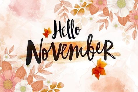 With Hello November, we welcome a new month full of happiness and hope. It is the month of November which gives you the hope that you’re 1st November Images, November New Month Wishes, Welcome November Images, Hello November Images, Happy New Month November, November Poster, Month Wallpaper, November Pictures, November Images