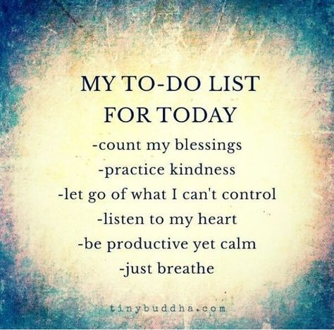 My To-Do List For Today life quotes quotes quote inspirational quotes life quotes and sayings A Course In Miracles, Note To Self, Daily Affirmations, Facebook Page, Positive Thoughts, For Today, The Words, Great Quotes, Spiritual Quotes