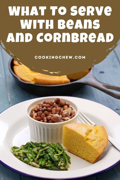 Ever what to serve with beans and cornbread? We've compiled a list of delicious options to complete your feast! Beans And Cornbread Meal, What To Serve With Cornbread, Soup Beans And Cornbread, Cornbread And Beans, Beans Cornbread, Cornbread Dinner, Beans And Cornbread, Honey Bbq Chicken, Soup Beans