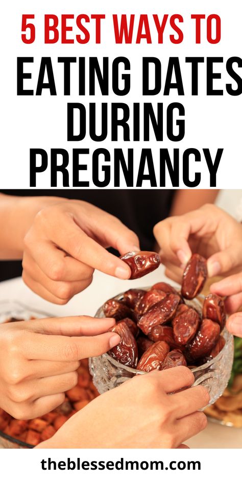 Eating Dates During Pregnancy Ways To Eat Dates Pregnancy, Dates Pregnancy Recipes, Date Recipes Medjool Pregnancy, Recipes With Dates For Pregnancy, Pregnancy Date Recipes, Dates Recipes Pregnancy, Dates For Pregnancy, Ways To Eat Dates, Date Recipes Pregnancy