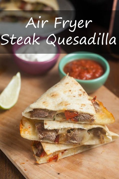 Air Fryer Steak Quesadillas Can Dinner Recipes, Steak Quesadillas, Steak Quesadilla, Beef Quesadillas, Skirt Steak Recipes, Cheesy Snack, Big King, Air Fryer Steak, Rice And Beans