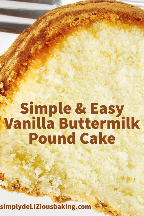 Buttermilk Pound Cake Recipes Easy, Pound Cake Recipes With Buttermilk, Quick And Easy Pound Cake Recipe, Easy Buttermilk Pound Cake, Buttermilk Sour Cream Pound Cake, Quick Pound Cake Recipes, Buttermilk Cake Recipes Easy, Buttermilk Pound Cake Southern, Buttermilk Cake Recipes Homemade