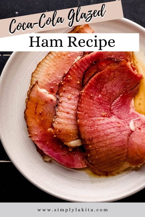 This Southern Coca-Cola Ham recipe is a classic dish that combines the sweetness of Coca-Cola with savory ham for a delicious and flavorful meat that's perfect to share with your family for any special occasion. simplylakita.com #cocacolaham Coca Cola Glazed Ham, Cola Ham Recipes, Ham Cooked In Coke, Coke Cola Ham, Ham Hock Slow Cooker, Mexican Ham, Coke Ham, Ground Beef Easy Dinner, Coca Cola Ham