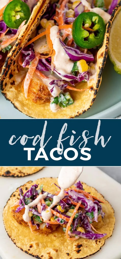 Cod Fish Tacos | Gimme Delicious Creamy Fish Sauce, Creamy Sauce For Fish, Cod Fish Tacos, Cilantro Slaw, Creamy Fish, Grilled Cod, Gimme Delicious, Cod Fish Recipes, Fish Dinner Recipes