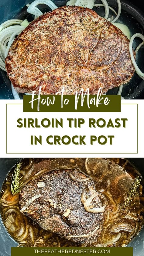 Discover the magic of crock pot cooking with this easy sirloin roast in slow cooker recipe. Just set it and forget it and let the crock pot do all the work for dinner! Sirloin Steak In Crockpot Slow Cooker, Sirloin Top Round Roast, Slow Cooker Sirloin Tip Roast Recipes, Beef Round Tip Roast Recipes Crock Pot, Beef Top Sirloin Steak Recipes Crock Pot, Crockpot Sirloin Tip Roast Crock Pot, Sirloin Roast Recipes Crock Pots, Sirloin Steak In Crockpot, Crockpot Sirloin Roast