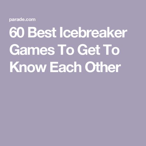 60 Best Icebreaker Games To Get To Know Each Other Icebreaker For Work Meeting, Activities To Get To Know Each Other, Group Get To Know You Games For Adults, Getting To Know Each Other Games, Games To Get To Know Someone, Mingling Games Icebreakers, Game To Get To Know Each Other, Easy Get To Know You Games, Games To Play To Get To Know Each Other