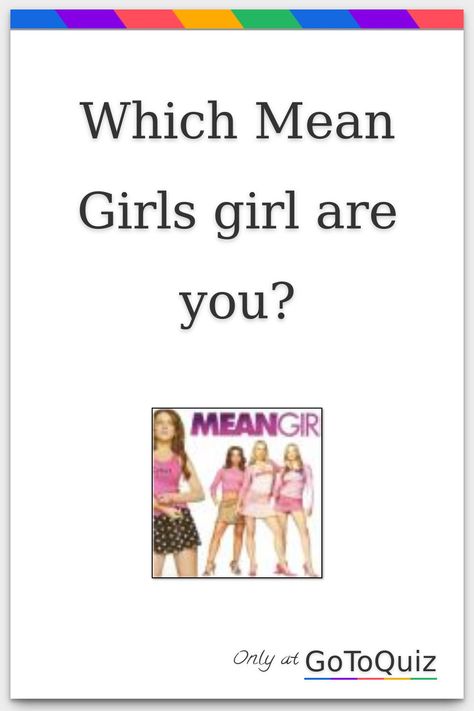 "Which Mean Girls girl are you?" My result: Regina George Regina George Birthday Party, How To Look Like Regina George, How To Act Like Regina George, Regina George And Gretchen Weiners, How To Dress Like Regina George, My Name Is Regina George, Regina George Poster, Which Girl Are You Aesthetic, Mean Girls Rules List